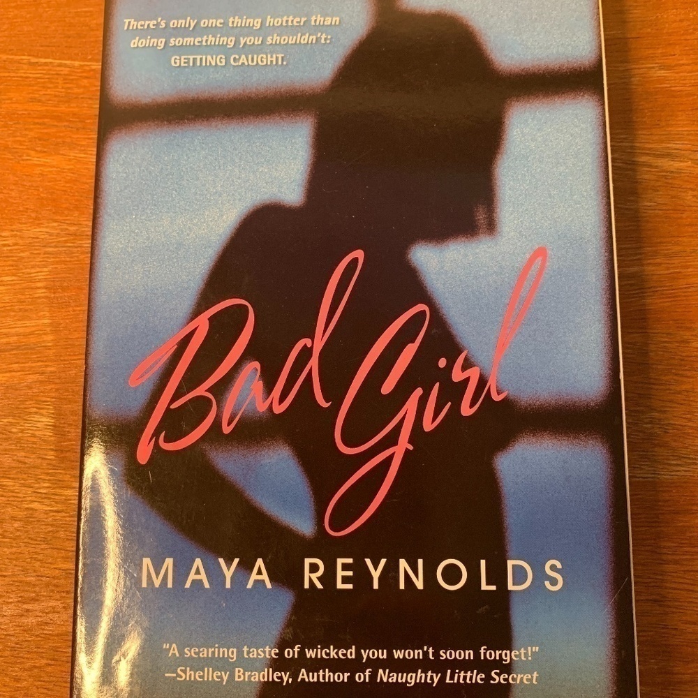 𝅺BAD Girl By Maya Reynolds Paperback Fiction Erotica Romance Book x